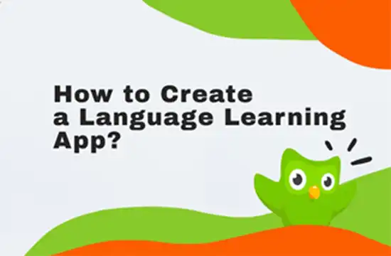 چگونه یک اپلیکیشن آموزش زبان مانند Duolingo طراحی کنیم؟ - بخش دوم