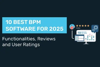 بهترین نرم‌افزارهای BPMS در سال 2025